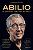 Livro Abilio: Determinado, ambicioso, polêmico:: A trajetória d... - Imagem 1