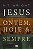 Livro Jesus: ontem, hoje e sempre - Imagem 1