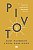 Livro Pivot: prioridades e práticas para transformar sua igreja... - Imagem 1