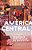 Livro América central: desafios e resistências no século XXI - Imagem 1