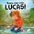 Livro Vamos Para Casa, Lucas! - Imagem 1