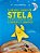 Livro A Incrível Viagem De Stela - A Estrela Curiosa Que Queria... - Imagem 1