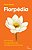 Livro Florpédia: Um Breve Compêndio Do Conhecimento Floral - Imagem 1
