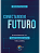 Livro Conectando O Futuro - Imagem 1