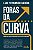 Livro Foras Da Curva - Construa Resultados Que Falam Por ... - Imagem 1