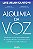 Livro Alquimia Da Voz - Imagem 1