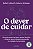 Livro O Dever De Cuidar - Imagem 1