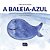 Livro A Baleia-Azul - Imagem 1