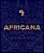 Livro Africana: tudo sobre um continente fascinante - Imagem 1