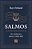 Livro Salmos: Um Bálsamo Para A Vida Real - Imagem 1