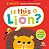 Livro Is This a Lion? - Imagem 1