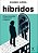 Livro Híbridos: o futuro do trabalho entre humanos e máquinas - Imagem 1
