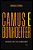 Livro Camus e Bonhoeffer: encontro entre dois humanismos - Imagem 1