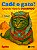Livro Cadê O Gato? Aprenda História Colorindo - Imagem 1