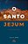 Livro O Santo Jejum: Clamor silencioso - Imagem 1