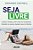 Livro Seja Livre: Como Trabalhar Com Autonomia, Prazer E ... - Imagem 1