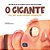 Livro O Gigante Que Não Usava Gravata Borboleta - Imagem 1