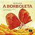 Livro A Borboleta - Imagem 1