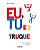 Livro Eu, tu e o truque - Imagem 1