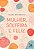 Livro Mulher, solteira e feliz - Imagem 1