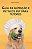 Livro Guia De Nutrição E Petiscos Pet Para Tutores - Imagem 1