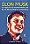 Livro Elon Musk – Os negócios do empreendedor que está mu... - Imagem 1
