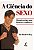 Livro A CIÊNCIA DO SEXO: manual prático para homens e mul... - Imagem 1
