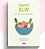 Livro Mundo Blw: Receitas Descomplicadas - Imagem 1