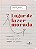 Livro Lugar de fazer morada: correspondência entre duas a... - Imagem 1