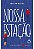 Livro Nossa Estação - Imagem 1