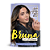Livro Bruna por Bruna: A trajetória intensa e inspiradora... - Imagem 1