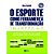 Livro O esporte como ferramenta de transformação (Volume ... - Imagem 1