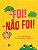Livro Foi, Não Foi! - Imagem 1