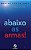 Livro Abaixo As Armas - Ética, Valores E Transformação So... - Imagem 1