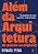 Livro Além da arquitetura: da paixão ao negócio: os desaf... - Imagem 1