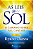 Livro As Leis Do Sol - O Caminho Rumo A El Cantare - Imagem 1