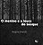 Livro O Menino E A Louca Do Bosque - Imagem 1