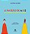 Livro A paixão de A e Z: Uma história de amor no alfabeto - Imagem 1