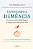 Livro Repensando a demência: construa uma vida alegre e d... - Imagem 1