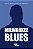 Livro Milwaukee Blues - Imagem 1