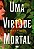Livro Uma virtude mortal (Volume 1) - Imagem 1