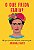 o Que Frida Faria? - Um Guia Para Uma Vida Plena, Criativ... - Imagem 1