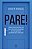 Livro Pare!: saiba a hora de ficar ou dar o fora nas situ... - Imagem 1