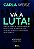 Livro Vá À Luta! - Imagem 1