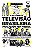 Livro A História da Televisão Brasileira para quem tem pr... - Imagem 1