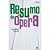 Livro Resumo Da Ópera - Imagem 1