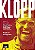 Livro Klopp - Tecnico Heavy Metal Transformou Borussia Do... - Imagem 1