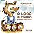 Livro O Lobo Milionário E Os Três Porquinhos - Imagem 1