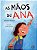 Livro As mãos de Ana - Imagem 1