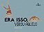 Livro Era isso, virou aquilo - Imagem 1